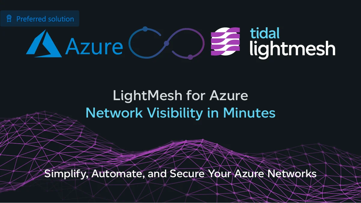 LightMesh + Azure: Real-Time IPAM and VNet Visibility in Minutes